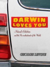 book Darwin Loves You: Natural Selection and the Re-enchantment of the World