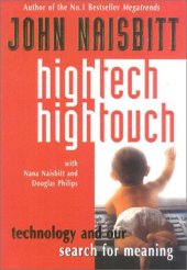 book High Tech/High Touch: Technology and Our Search for Meaning