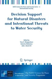 book Decision Support for Natural Disasters and Intentional Threats to Water Security