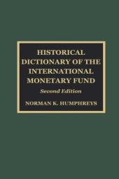 book Historical Dictionary of the International Monetary Fund