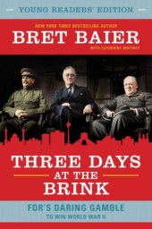 book Three Days at the Brink: Young Readers' Edition