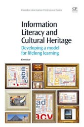 book Information literacy and cultural heritage: developing a model for lifelong learning