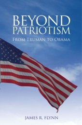 book Beyond Patriotism: from Truman to Obama