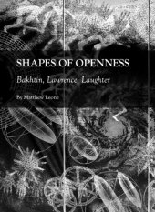 book Shapes of openness: Bakhtin, Lawrence, laughter