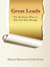 book Great Leads: The Six Easiest Ways to Start Any Sales Message