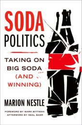 book Soda politics: taking on big soda (and winning)