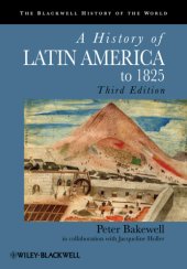 book A History of Latin America To 1825