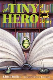 book The Tiny Hero of Ferny Creek Library