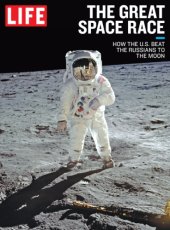 book The great space race: how the U.S. beat the Russians to the Moon