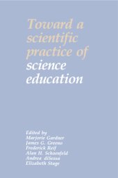 book Toward a Scientific Practice of Science Education