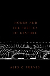 book Homer and the Poetics of Gesture