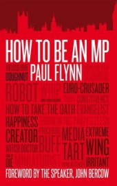 book How to be an MP: Learning the Commons Knowledge