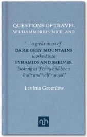 book Questions of travel: william morris in iceland