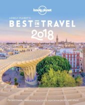 book Lonely Planet's Best in Travel 2018: The Best Trends, Destinations, Journeys & Experiences for the Year Ahead