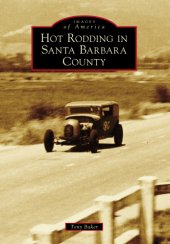 book Hot Rodding in Santa Barbara County