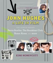 book John Hughes: a life in film