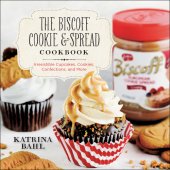 book The Biscoff cookie & spread cookbook: irresistible cupcakes, cookies, confections, and more