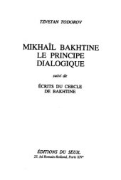 book Mikhail Bakhtine, le principe dialogique suivi de, Écrits du cercle de Bakhtine