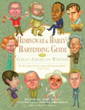 book Hemingway & Bailey's bartending guide to great American writers