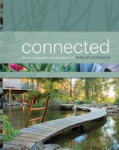 book Connected: Phillip Johnson's Sustainable Landscapes