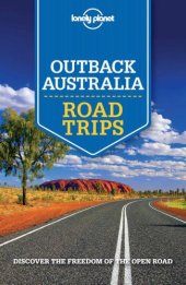 book Lonely Planet Outback Australia Road Trips