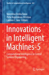 book Innovations in Intelligent Machines-5 Computational Intelligence in Control Systems Engineering