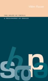 book Shape of Things: a Philosophy of Design