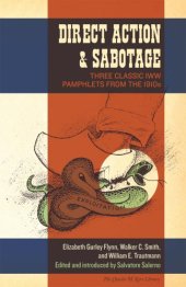 book Direct action & sabotage: three classic IWW pamphlets from the 1910s