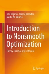 book Introduction to Nonsmooth Optimization Theory, Practice and Software