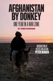 book Afghanistan by Donkey: One Year in a War Zone