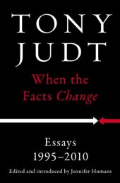 book When the facts change: essays, 1993-2010