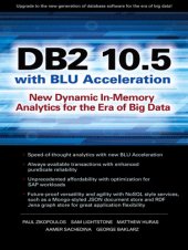 book DB2 10.5 with BLU Acceleration: new dynamic in-memory analytics for the era of big data