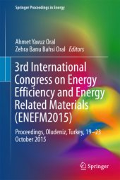 book 3rd International Congress on Energy Efficiency and Energy Related Materials (ENEFM2015) Proceedings, Oludeniz, Turkey, 19-23 October 2015