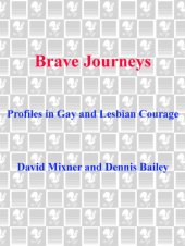 book Brave journeys: profiles in gay and lesbian courage