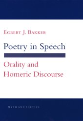 book Poetry in speech orality and Homeric discourse