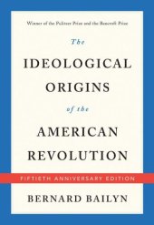 book The Ideological Origins of the American Revolution