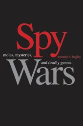 book Spy Wars: Moles, Mysteries, and Deadly Games