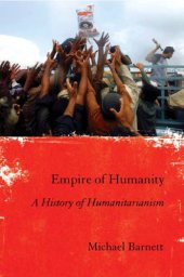 book Empire of humanity a history of humanitarianism