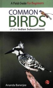 book Common birds of the Indian Subcontinent: a field guide