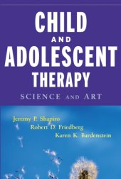 book Child and Adolescent Therapy Science and Art