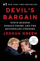 book Devil's Bargain: Steve Bannon, Donald Trump, and the Nationalist Uprising