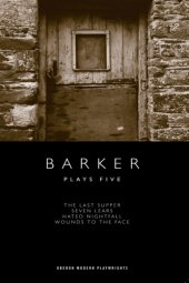 book Barker: Plays Five