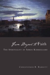 book From despair to faith: the spirituality of Soren Kierkegaard