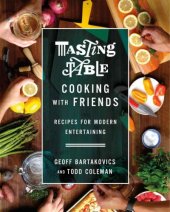 book Tasting table cooking with friends: recipes for modern entertaining