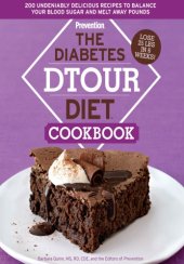 book The Diabetes DTOUR Diet Cookbook: 200 Undeniably Delicious Recipes to Balance Your Blood Sugar and Melt Away Pounds