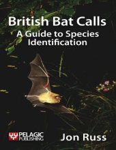 book British bat calls: a guide to species identification