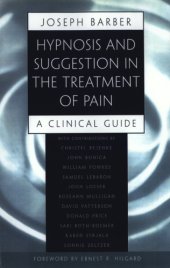 book Hypnosis and suggestion in the treatment of pain: a clinical guide