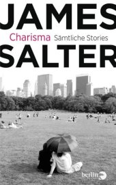 book Charisma Sämtliche Stories & drei literarische Essays: Saemtliche Stories