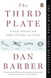 book The third plate: field notes on a new cuisine