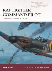 book RAF Fighter Command Pilot: the Western Front 1939-42